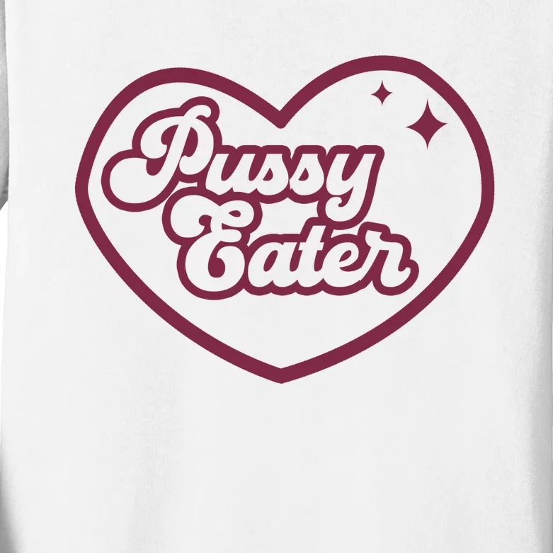 Pussy Eater Kids Long Sleeve Shirt