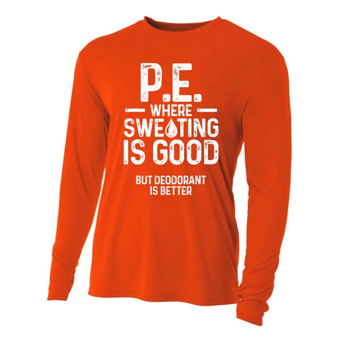 Physical Education PE Where Sweating Is Good PE Teacher Cooling Performance Long Sleeve Crew