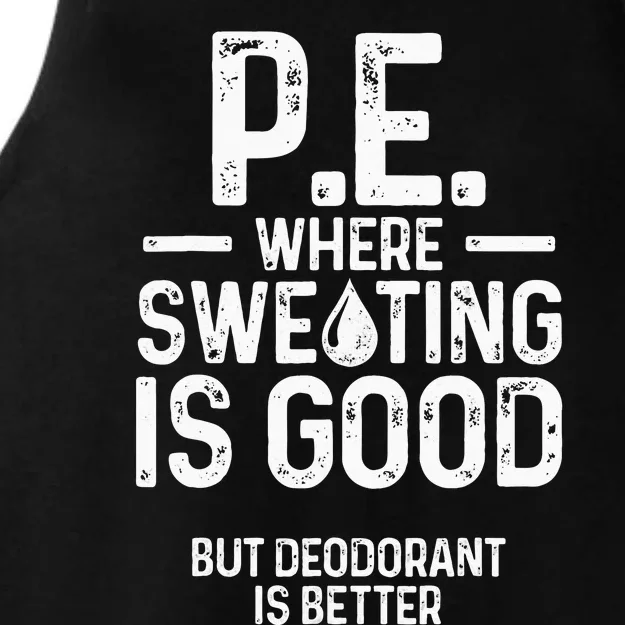 Physical Education PE Where Sweating Is Good PE Teacher Ladies Tri-Blend Wicking Tank