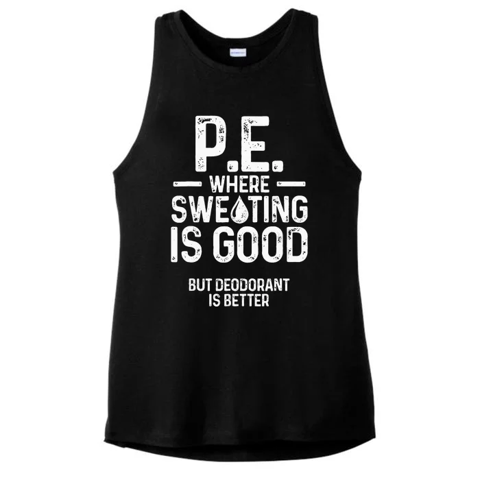 Physical Education PE Where Sweating Is Good PE Teacher Ladies Tri-Blend Wicking Tank