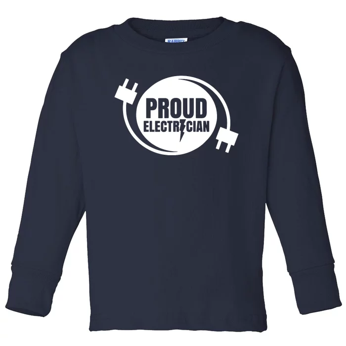 Proud Electrician Toddler Long Sleeve Shirt