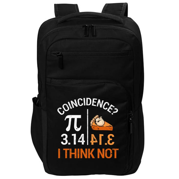 Pi Equals Pie For Pi Day Celebrated On 3-14 March 14th Impact Tech Backpack