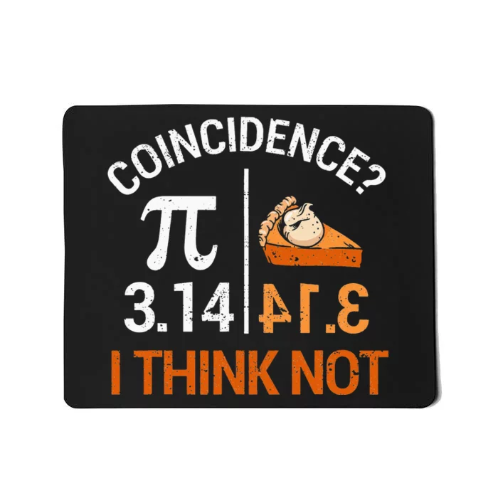 Pi Equals Pie For Pi Day Celebrated On 3-14 March 14th Mousepad