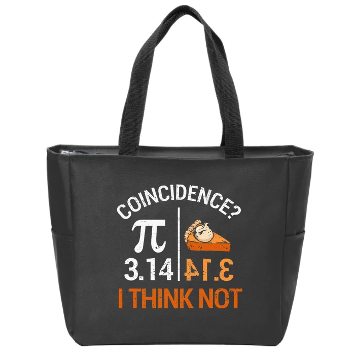 Pi Equals Pie For Pi Day Celebrated On 3-14 March 14th Zip Tote Bag