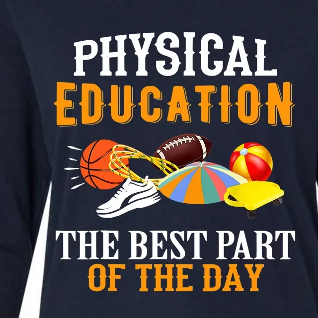 Physical Education PE The Best Part Of The Day Womens Cotton Relaxed Long Sleeve T-Shirt