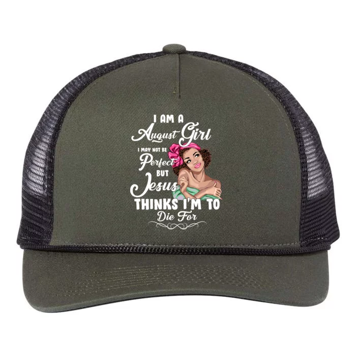 Perfect August Girl Jesus Thinks I'm To Die For Retro Rope Trucker Hat Cap