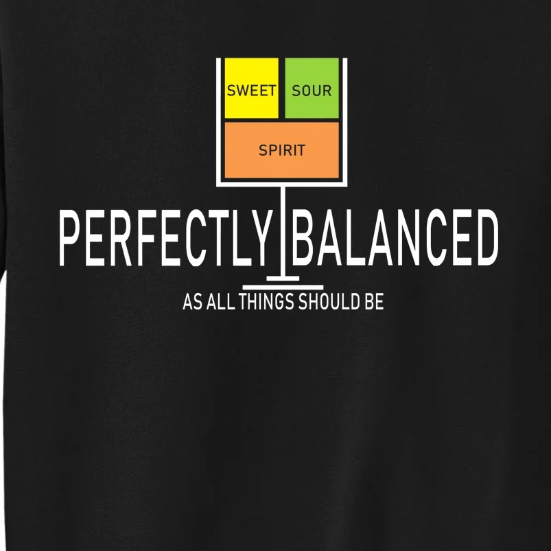 Perfectly Balanced Sweet Sour Spirit Tall Sweatshirt