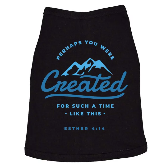 Perhaps You Were Created Bible Verse Doggie Tank