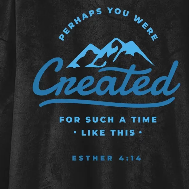 Perhaps You Were Created Bible Verse Hooded Wearable Blanket