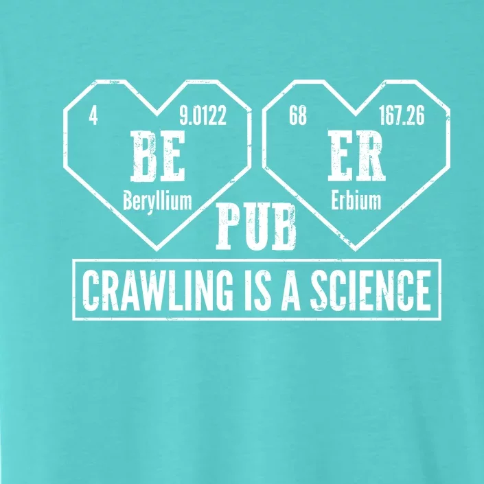 Periodic Table Beer Pub Crawling Is A Science ChromaSoft Performance T-Shirt