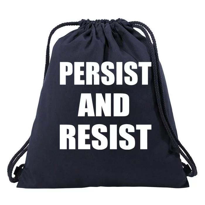 Persist And Resist Drawstring Bag