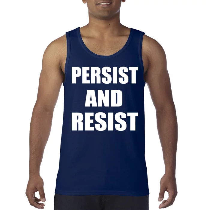 Persist And Resist Tank Top