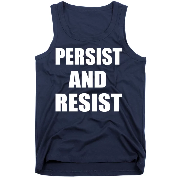 Persist And Resist Tank Top