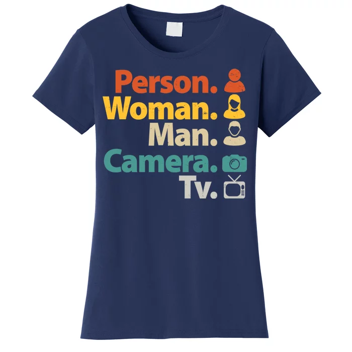 Person Woman Man Camera TV Donald Trump Cognitive Test Women's T-Shirt