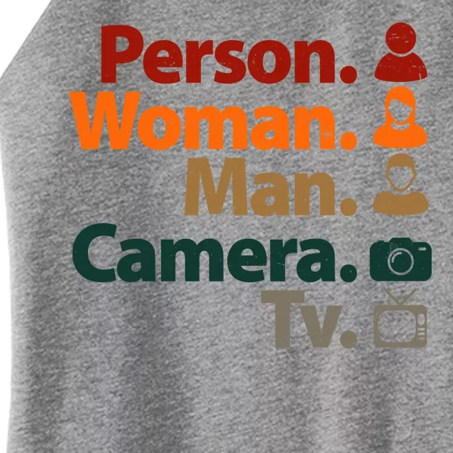 Person Woman Man Camera TV Donald Trump Cognitive Test Women’s Perfect Tri Rocker Tank