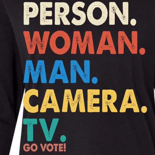 Person Woman Man Camera TV Go Vote Womens Cotton Relaxed Long Sleeve T-Shirt