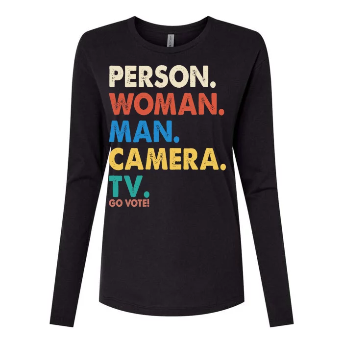 Person Woman Man Camera TV Go Vote Womens Cotton Relaxed Long Sleeve T-Shirt