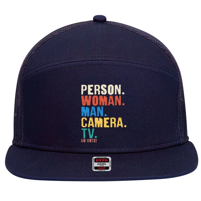 Person Woman Man Camera TV Go Vote Distressed 7 Panel Mesh Trucker Snapback Hat