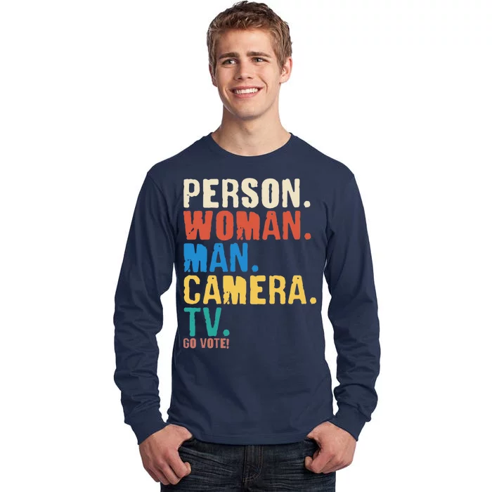 Person Woman Man Camera TV Go Vote Distressed Tall Long Sleeve T-Shirt