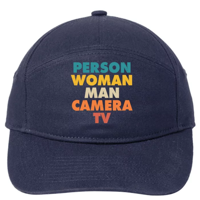 Person Woman Man Camera TV Trump Cognitive Test 7-Panel Snapback Hat