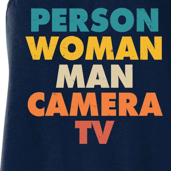 Person Woman Man Camera TV Trump Cognitive Test Women's Racerback Tank