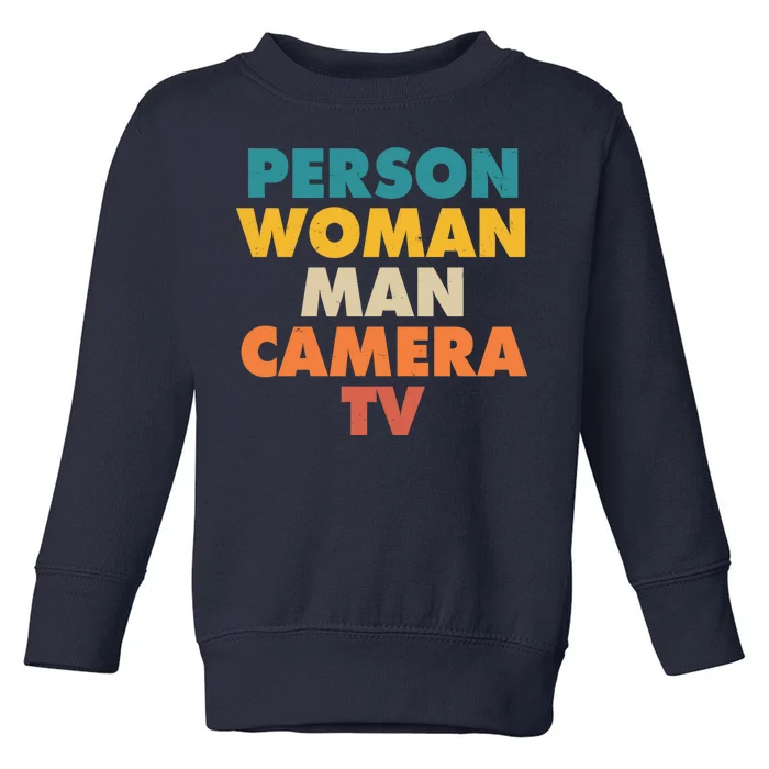 Person Woman Man Camera TV Trump Cognitive Test Toddler Sweatshirt