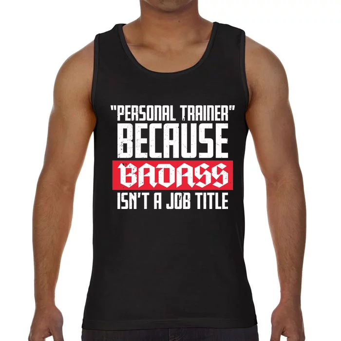 Personal Trainer Job Title Comfort Colors® Tank Top