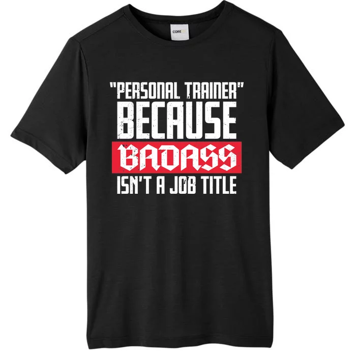 Personal Trainer Job Title ChromaSoft Performance T-Shirt