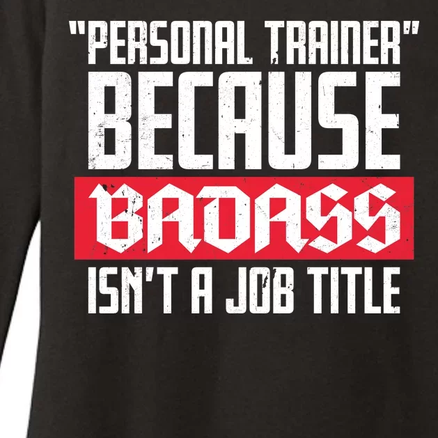 Personal Trainer Job Title Womens CVC Long Sleeve Shirt