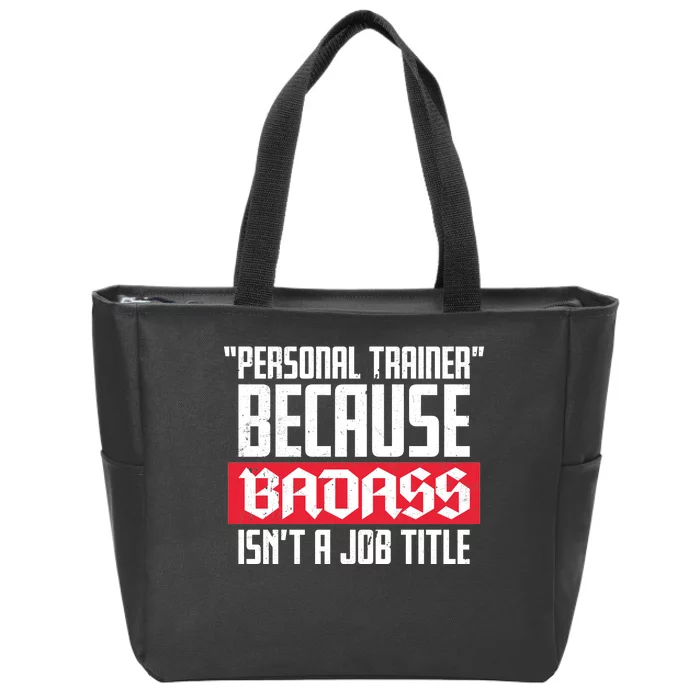 Personal Trainer Job Title Zip Tote Bag