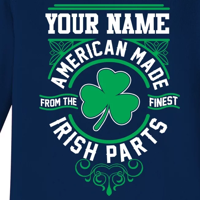 Personalize American Made Irish Parts St Patrick's Day Baby Long Sleeve Bodysuit