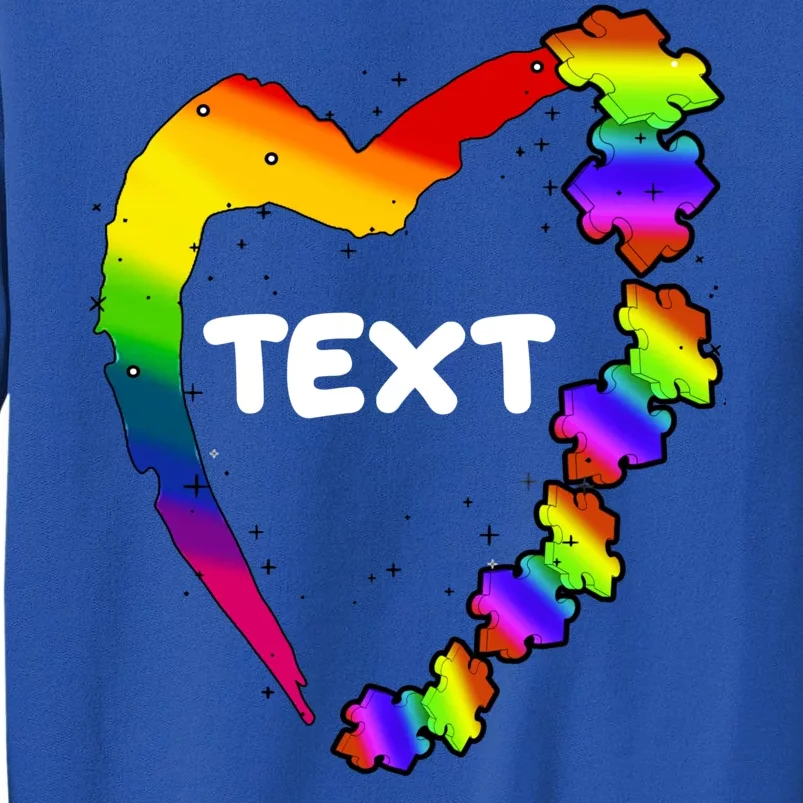 Personalize Autism Heart Custom Text Tall Sweatshirt