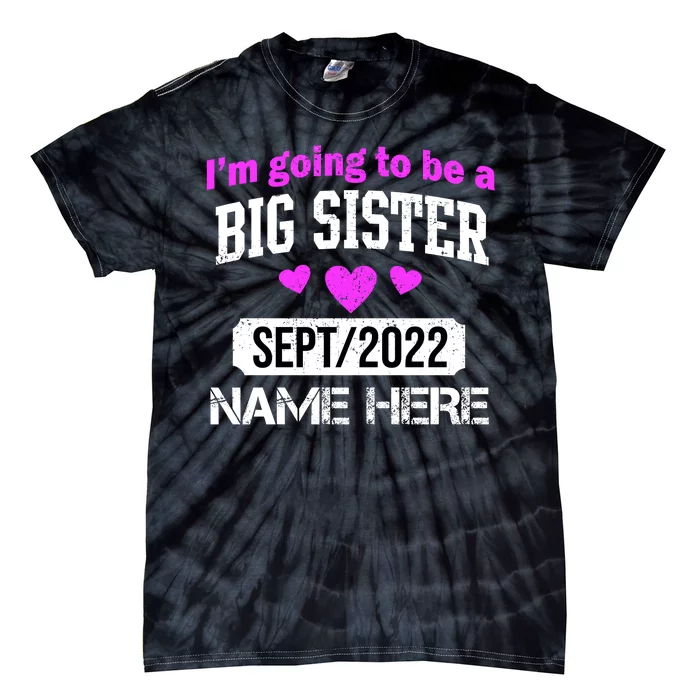 Personalize Big Sister Est Custom Year And Name Tie-Dye T-Shirt