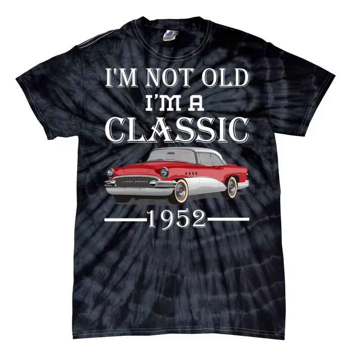 Personalize Birthday Year I'm not Old I'm a Classic Car Tie-Dye T-Shirt