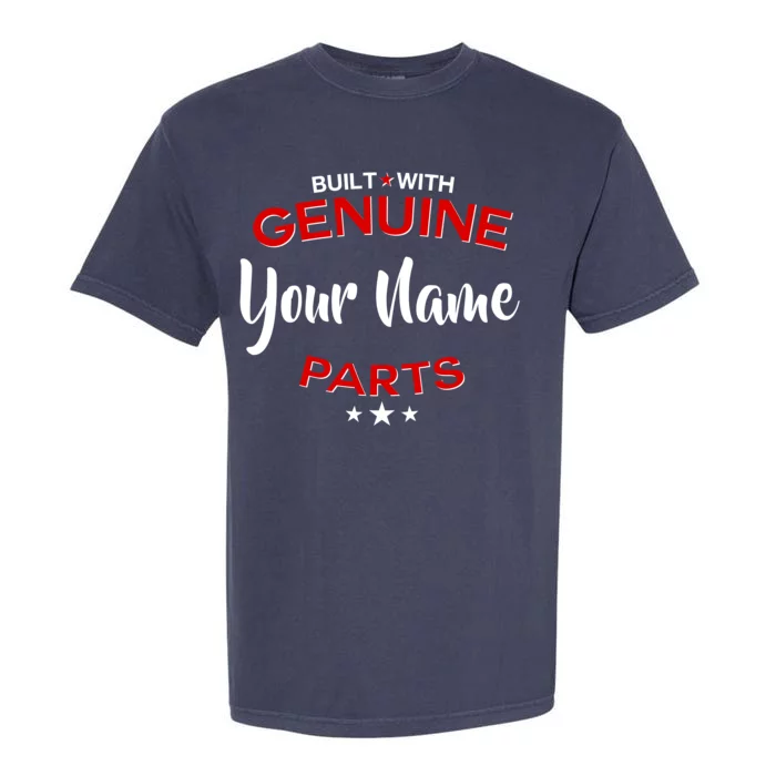 Personalize Built With Genuine Parts Custom Name Garment-Dyed Heavyweight T-Shirt