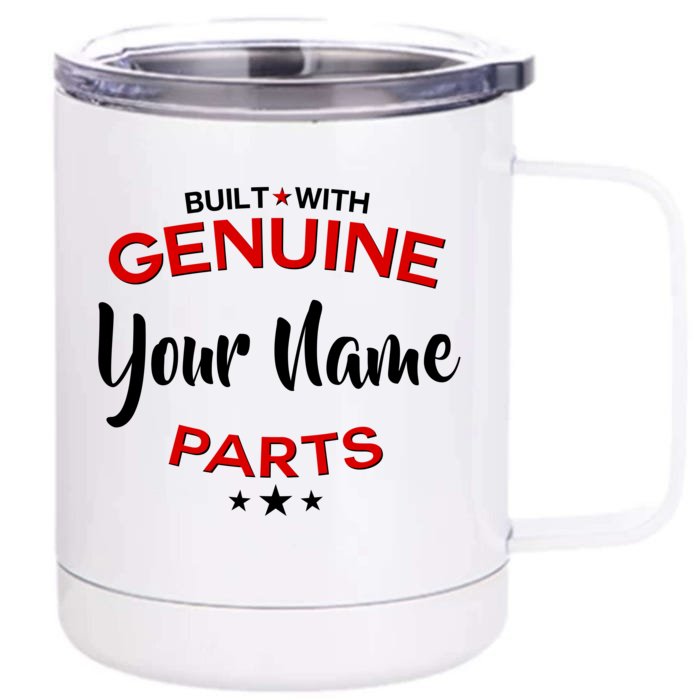 Personalize Built With Genuine Parts Custom Name Front & Back 12oz Stainless Steel Tumbler Cup