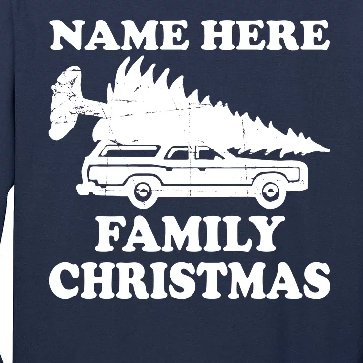 Personalize Family Christmas Custom Tall Long Sleeve T-Shirt