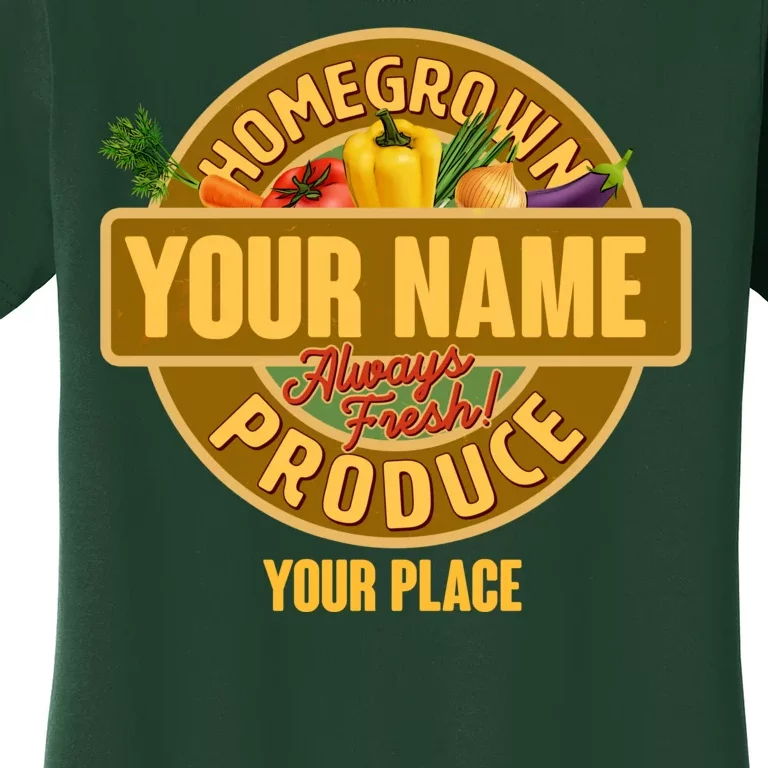 Personalize Home Homegrown Produce Custom Farmer Women's T-Shirt