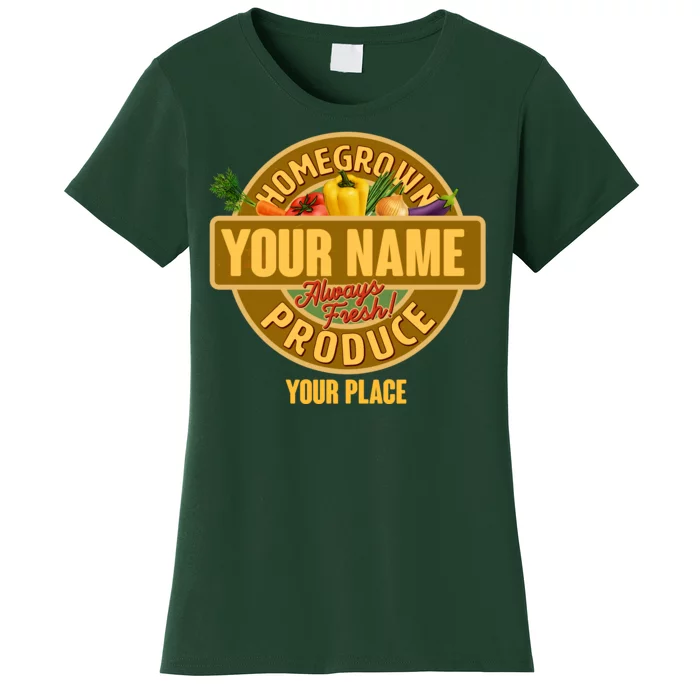 Personalize Home Homegrown Produce Custom Farmer Women's T-Shirt