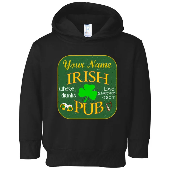 Personalize Irish Pub St Patricks Day Custom Toddler Hoodie