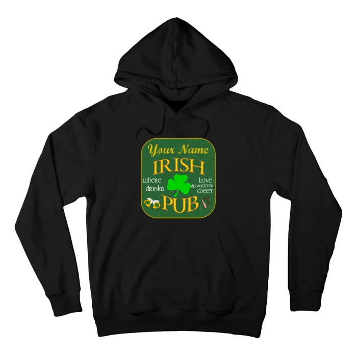 Personalize Irish Pub St Patricks Day Custom Tall Hoodie