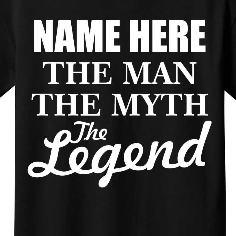 Personalize Name The Man Myth Legend Custom Kids T-Shirt