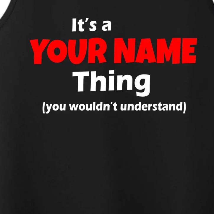 Personalized Funny You Wouldn't Understand Custom Name Performance Tank