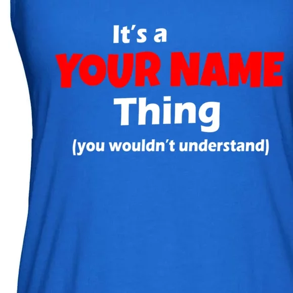 Personalized Funny You Wouldn't Understand Custom Name Ladies Essential Flowy Tank