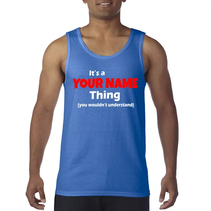 Personalized Funny You Wouldn't Understand Custom Name Tank Top