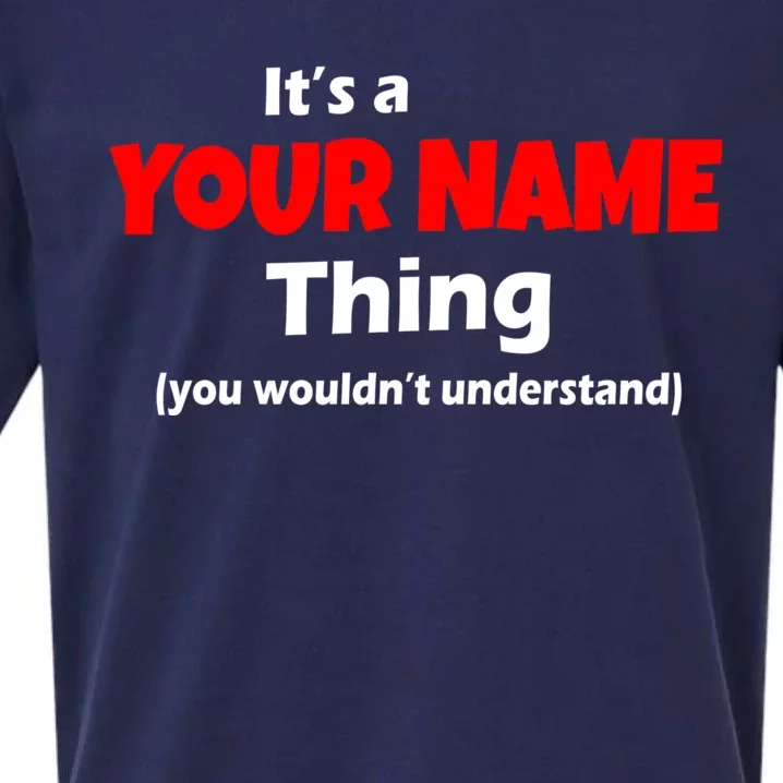 Personalized Funny You Wouldn't Understand Custom Name Sueded Cloud Jersey T-Shirt