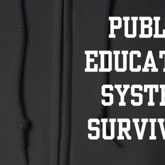 Public Education System Survivor Full Zip Hoodie