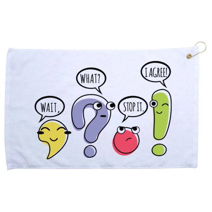 Punctuation English Teacher Gift Wait What Stop It Grommeted Golf Towel