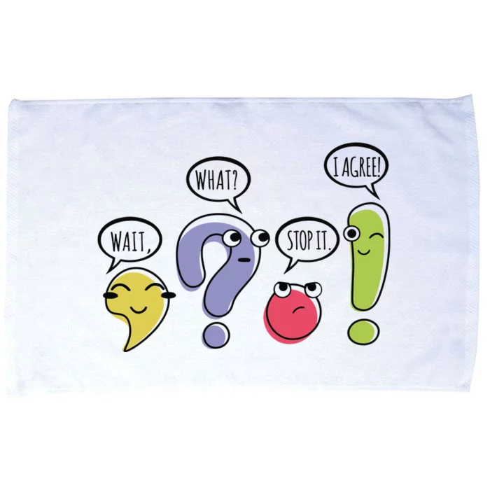 Punctuation English Teacher Gift Wait What Stop It Microfiber Hand Towel