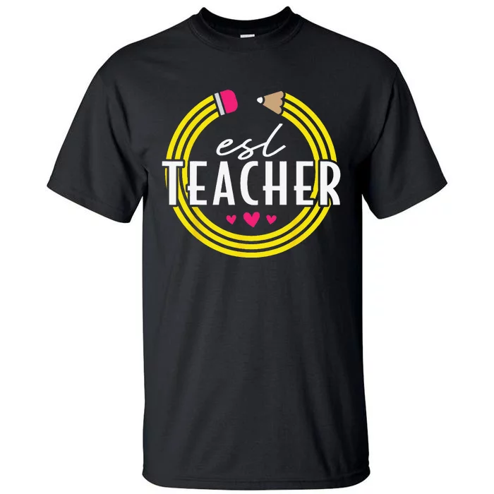 Proud ESL Teacher English as a Second Language Tall T-Shirt